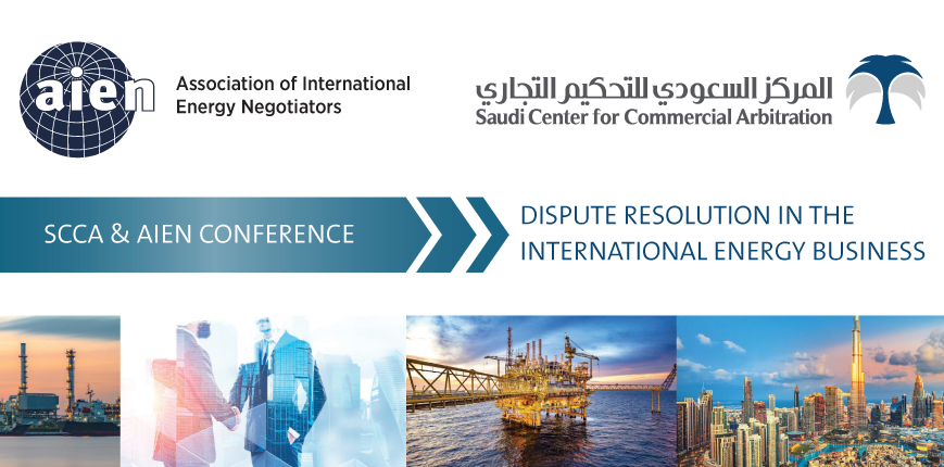 In partnership with AIEN... SCCA to hold international conference on dispute resolution in the energy sector